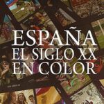 La 2 estrena la serie documental “España, el siglo XX en color”